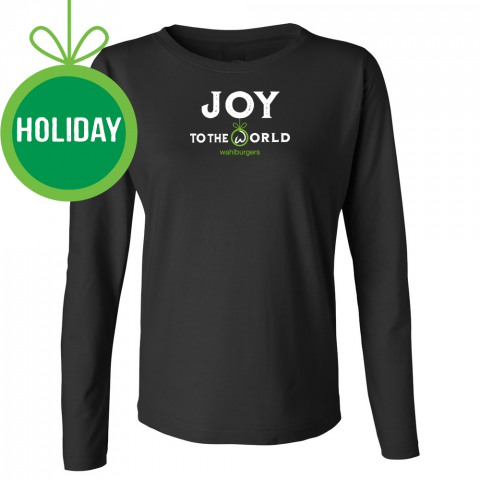 Ladies Joy To The World Long Sleeve T-Shirt **While Supplies Last**